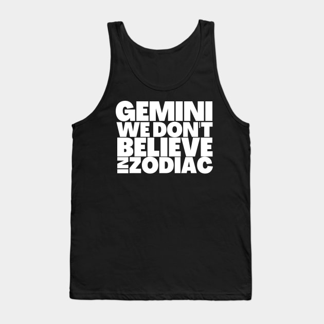 Funny Gemini Birthday Gift Ideas Tank Top by BubbleMench